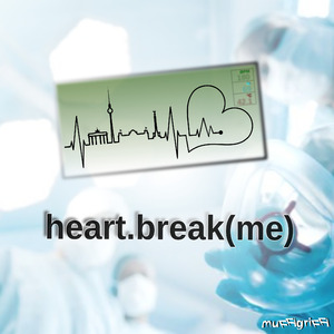 heart.break(me)