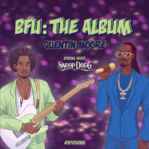 B.F.U. (Remix) [feat. Snoop Dogg]