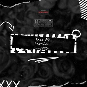 Free My Brother Freestyle