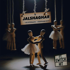 Jalshaghar (feat. Switch Hit)