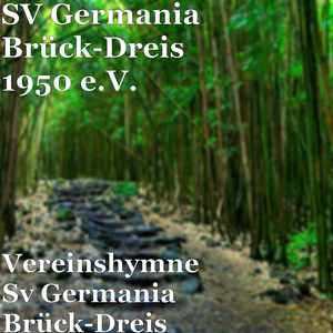 Vereinshymne Sv Germania Brück-Dreis