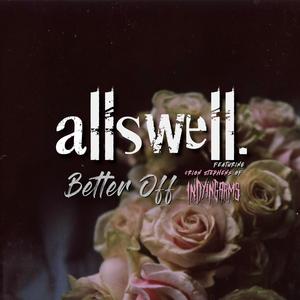 Better Off (feat. In Dying Arms)