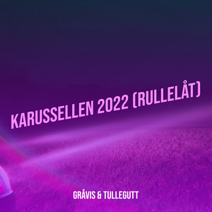Karussellen 2022 (Rullelåt)
