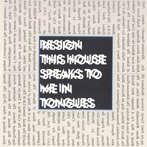 this house speaks to me in tongues (DJ Professor K Edit)