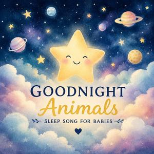 GoodNight Animals Sleep Song For Babies