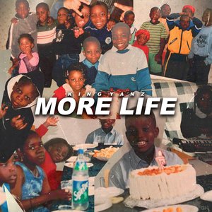 More Life