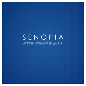 Modern Squalor (Single Edit)