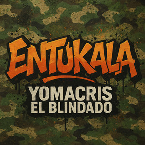 Entukala Yomacris el blindado