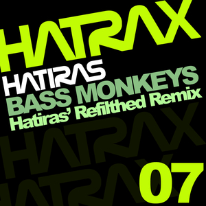 Bass Monkeys (Hatiras' Refilthed Remix Instrumental)