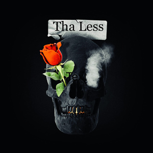Tha Less