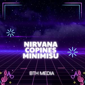 Nirvana Copines Minimisu (Remix)