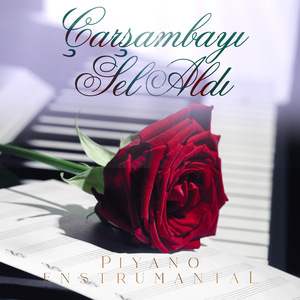 Çarşambayı Sel Aldı (Piyano Enstrümantal)