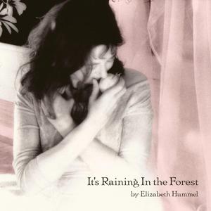 It's Raining In The Forest