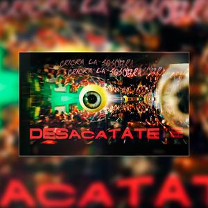 Desacatate