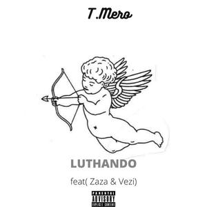 Luthando (feat. Zaza & Vezi)
