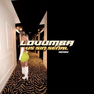 Lovumba Vs Sin Señal