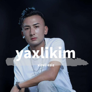 yaxlikim