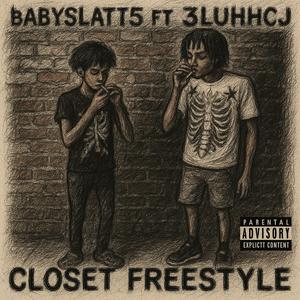 closet freestyle (feat. 3luhhcj)