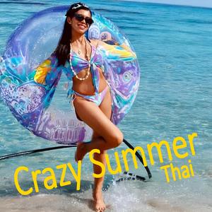 Crazy Summer (Thai)