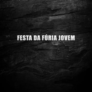 Festa da Fúria Jovem