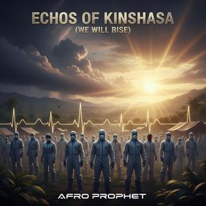 Echos of Kinshasa