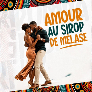 Amour au sirop de mélase