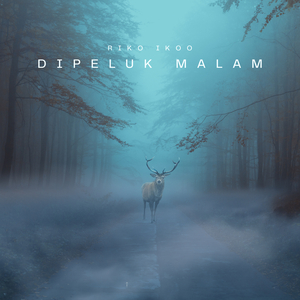 Dipeluk Malam