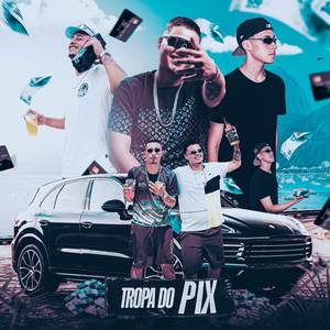 Tropa do Pix