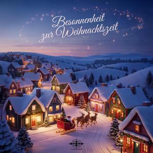 Besonnenheit zur Weihnachtszeit