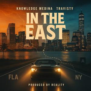In The East (feat. Travisty The Lazy Emcee)