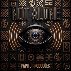 Not Alone