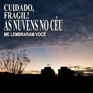 As Nuvens No Céu Me Lembraram Você
