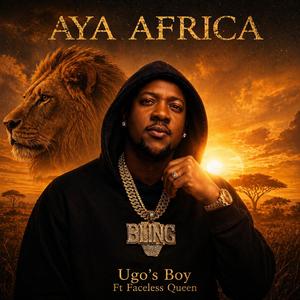 AYA AFRICA (feat. Faceless Queen)