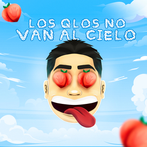 Los Qlos No Van Al Cielo