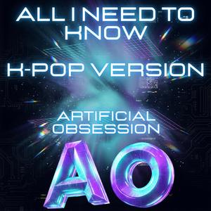 All I Need to Know (K-Pop)