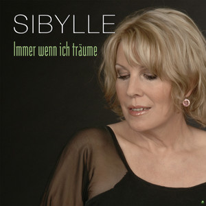 SIBYLLE - Immer wenn ich träume (Lightmix)