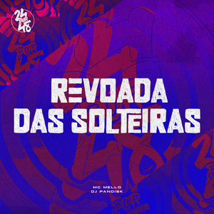Revoada das Solteiras