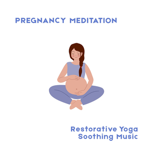 Deeply Nourishes the Maternal Spirit (Pregnancy Yoga Music)