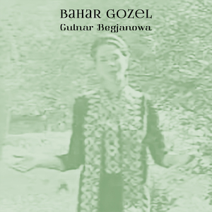 Bahar Gozel