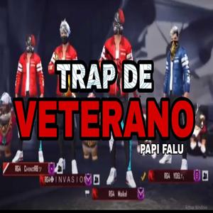 Trap De Veterano (Video Oficial)
