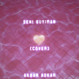 Seni suyiman（cover）