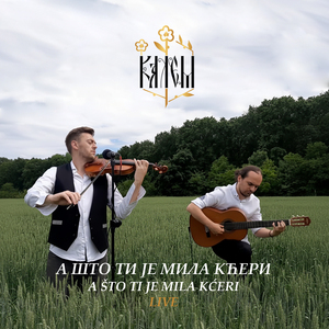 A što ti je mila kćeri (Live)