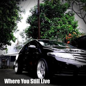 Where You Still Live (Funky Night) (Live)
