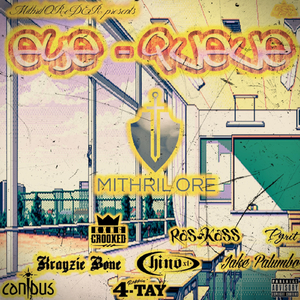 Eye Queue (feat. Krayzie Bone, Kxng Crooked, Chino XL, Rappin' 4-Tay, Canibus, Ras Kass & Pyrit)