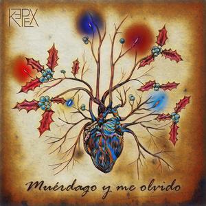 Muérdago y Me Olvido (Remasterizado)