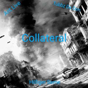 Collateral (feat. Ant Live & Tubbz Da Don) (Live)