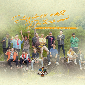 Sống Cho Hết Đời Thanh Xuân 2 (Instrumental)