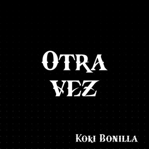 Otra Vez extrañandote