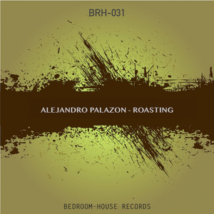 Roasting (Original Mix)