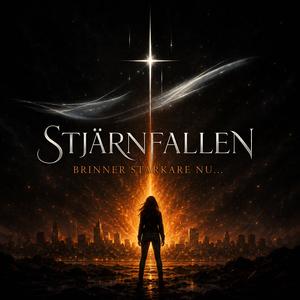 Brinner starkare nu (feat. Stjärnfallen)